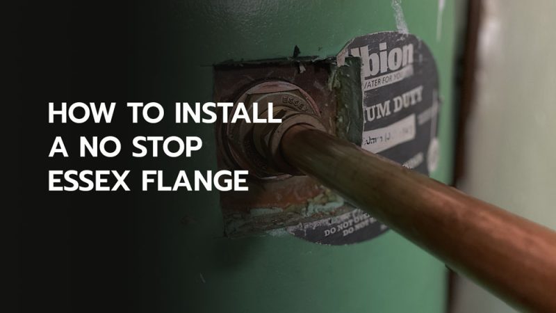 No Stop Essex Flange installed